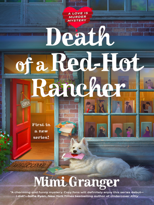 Title details for Death of a Red-Hot Rancher by Mimi Granger - Wait list